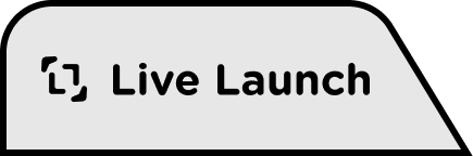 Live Launch